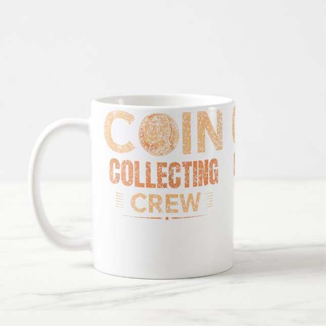 Coin Collecting Crew Collector Collect Coin Collec Kaffemugg (Vänster)