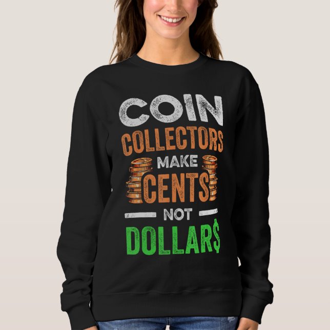 Coin Collecting For  Coin Collector Coin Enthusias T Shirt (Framsida)