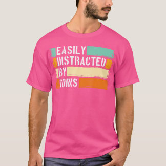 Coin Collection Coin Collecting Rare Coin Collecto T Shirt