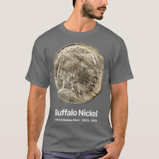 Coin Collector Buffalo Nickel T Shirt