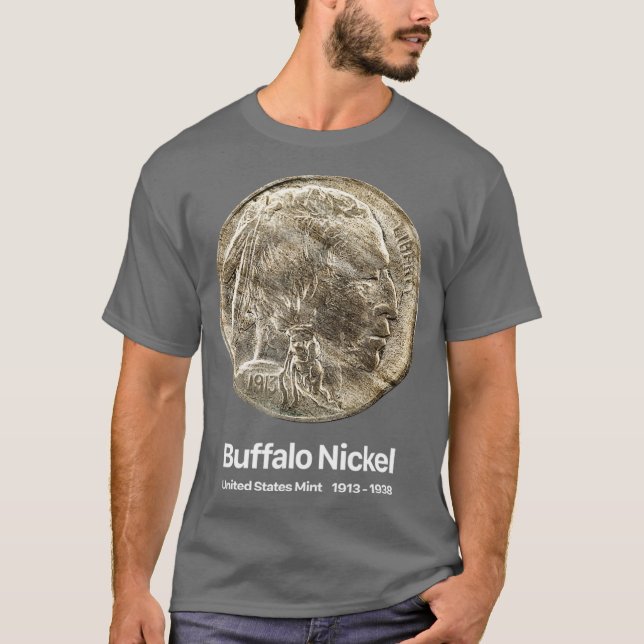 Coin Collector Buffalo Nickel T Shirt (Framsida)