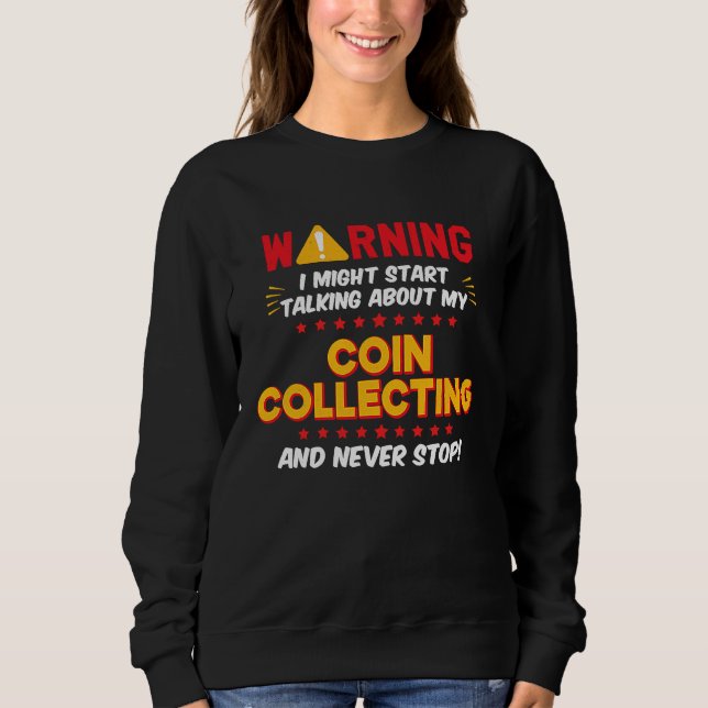 Coin Collector Coin Collecting Joke Graphic T Shirt (Framsida)