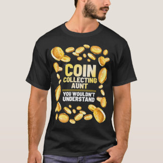Coin Collector Moster Funny Coin Collating Hobby T Shirt