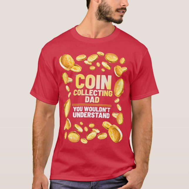 Coin Collector Pappa Funny Far Graphic Premium T Shirt (Framsida)