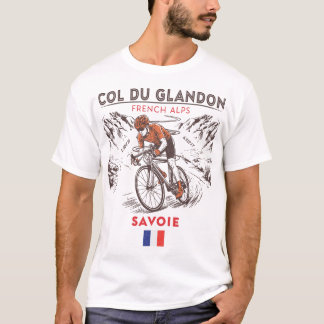 Col du Glandon Cykling | Franska Alperna Landsväg T Shirt