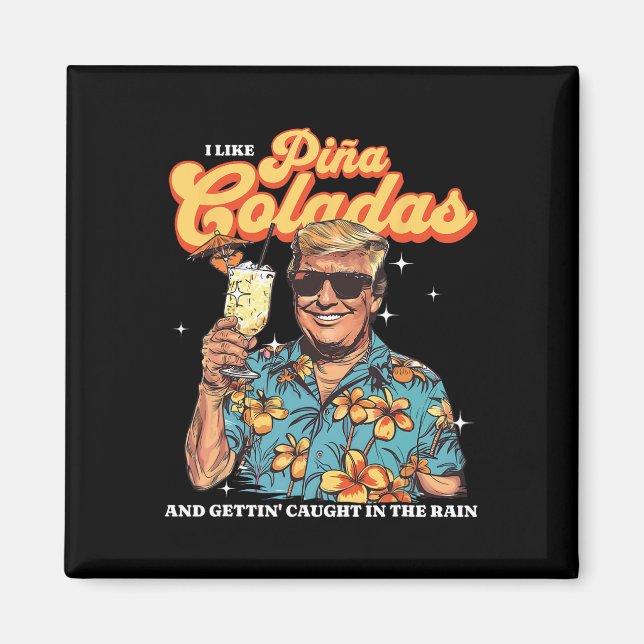 Coladas Donald Trump Summer Vacation Hawaii Beach Magnet (Framsidan)