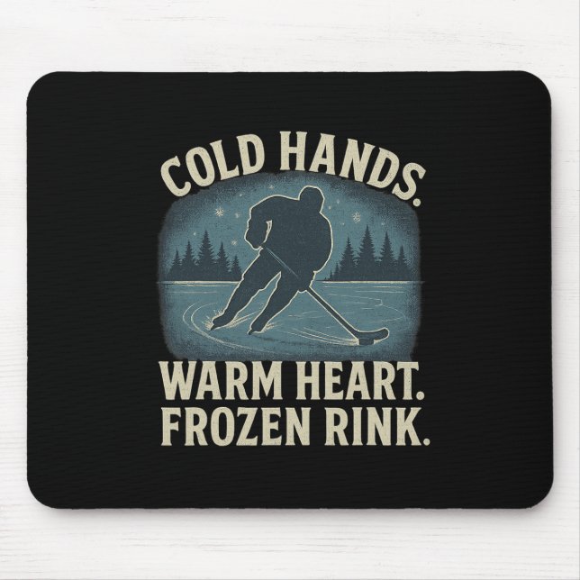 Cold Hands Warm Heart Frozen Rink – Ice Hockey Win Musmatta (Framsidan)