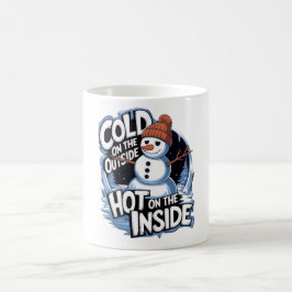 Cold Outside Hot Inside Mug Kaffemugg
