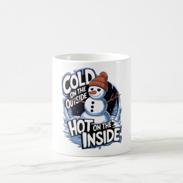 Cold Outside Hot Inside Mug Kaffemugg (Center)