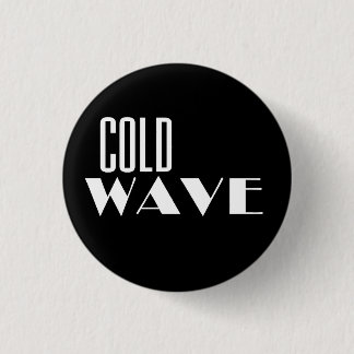 Cold Wave Button Knapp