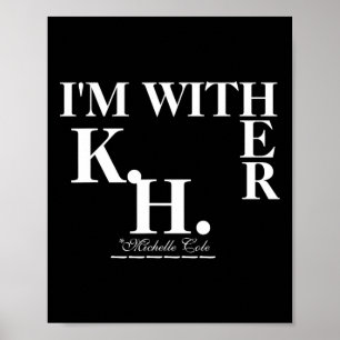 Cole är med henne (kamala Harris) Poster