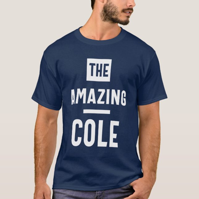 Cole Personlig Namn Birthday Gift T Shirt (Framsida)