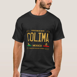 Colima Mexico License Plate Aesthetic Colima T Shirt