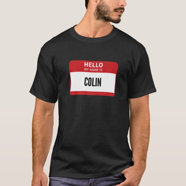 Colin Namn bricka Hej My Namn är Colin T Shirt (Framsida)