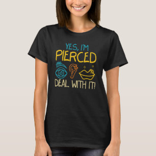 Coll Ja Im Pierced Deal med det Tattoo Artists T Shirt