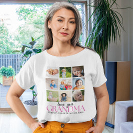 Collage 9 Photos for Grandma Love you T Shirt