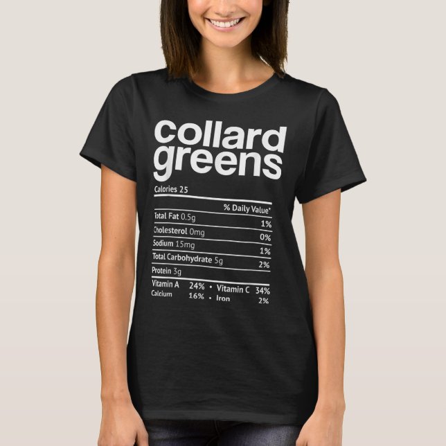 Collard Greens Nutrition Facts Funny Thanksgiving  T Shirt (Framsida)
