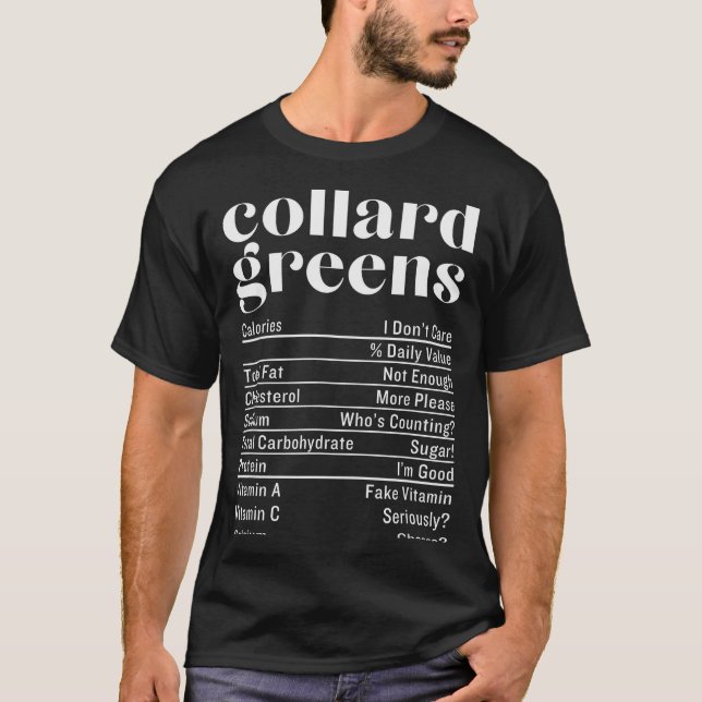 Collard Greens Nutrition Facts Thanksgiving Food C T Shirt (Framsida)