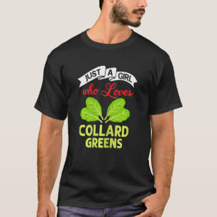 Collard Grönts Recipe Plants Seasoning Vegatables T Shirt