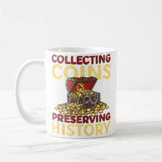 Collecting Coins Preserving History Rare Coin Coll Kaffemugg