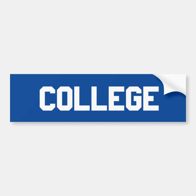 College Bumper Sticker Bildekal (Framsidan)