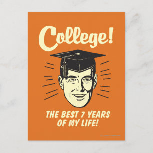 College: de bästa 7 åren av mitt liv vykort