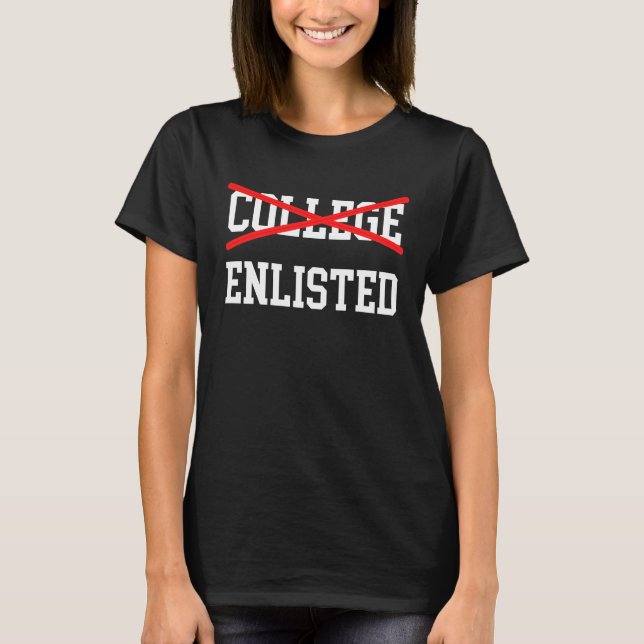 College Enlisted  Veteran Day T Shirt (Framsida)