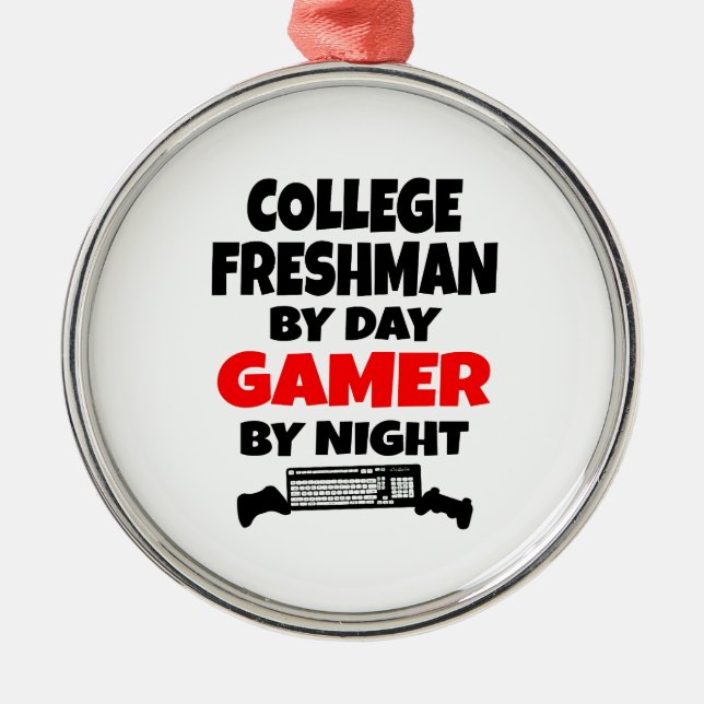 College Freshman by Day Gamer by Night Julgransprydnad Metall (Framsidan)