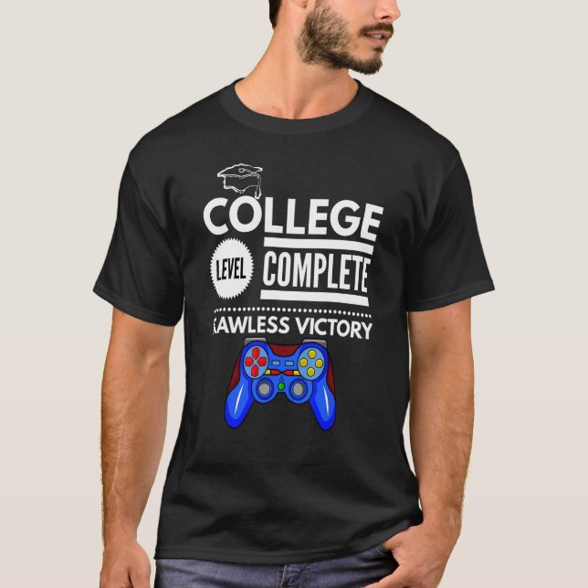 College Level Complete Flawless Victory Funny Grad T Shirt (Framsida)