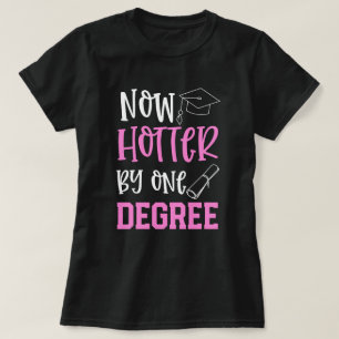 College Student Funny Hotter med 1 graderad gift T Shirt