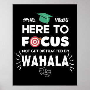 College Student GRAD VIBES No Wahala Dorm Room Poster