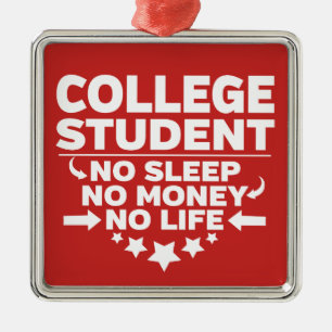 College Student utan viloläge utan pengar utan li Julgransprydnad Metall