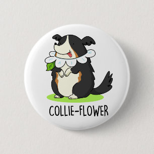 Collie-Blommor Funny Gräns Collie Hund Pun Knapp