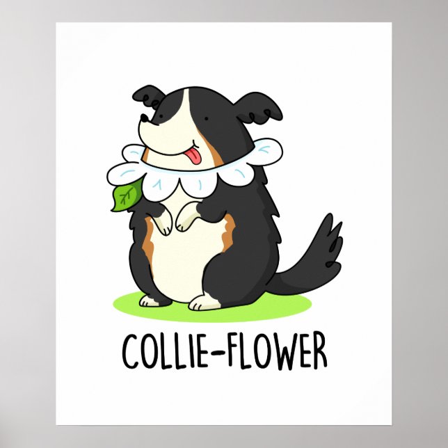 Collie-Blommor Funny Gräns Collie Hund Pun Poster (Framsidan)