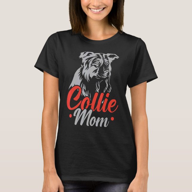 Collie Mamma Gräns Collie Hund Puppy Tass Kärlek T Shirt (Framsida)