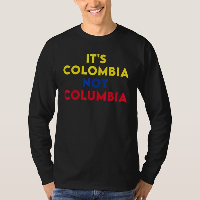 Colombia, ej Colombia, Colombia 1 T Shirt (Framsida)