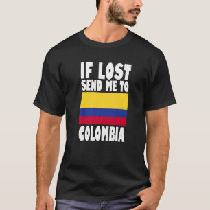 Colombia Flagga Design Om borttappaden skickar mig T Shirt