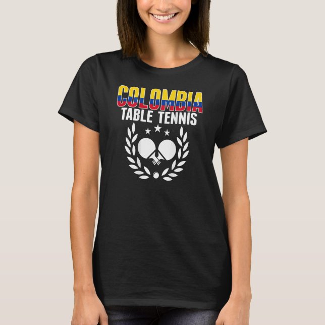 Colombia Ping Pong   Colombian Table Tennis Suppor T Shirt (Framsida)