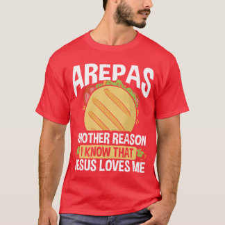 Colombian Arepa lover Venezuelan Food Arepas Maker T Shirt