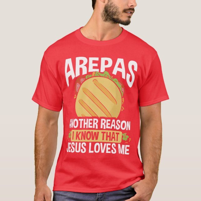 Colombian Arepa lover Venezuelan Food Arepas Maker T Shirt (Framsida)