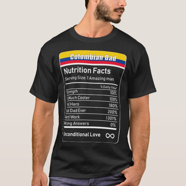 colombianska Pappa Nutrition Facts Fars dag Gift D T Shirt (Framsida)