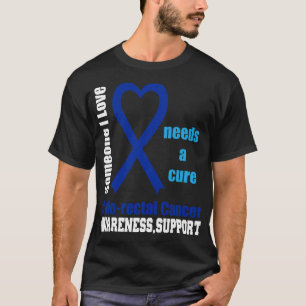 Colon Cancer Awareness Support Cure Blue Ribbon T Shirt