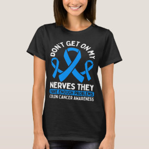 Colon Cancer Awareness Warrior Survivor Fighter T Shirt