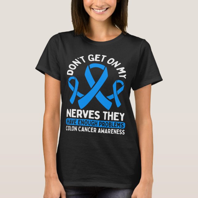 Colon Cancer Awareness Warrior Survivor Fighter T Shirt (Framsida)