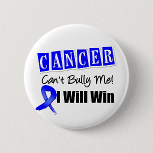 Colon Cancer Cant Bully Jag kommer att vinna Knapp