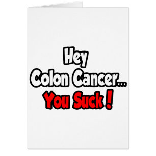 Colon Cancer... Du Suck! Hälsningskort
