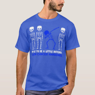 Colon Cancer-medvetandet om att det är okej att va T Shirt