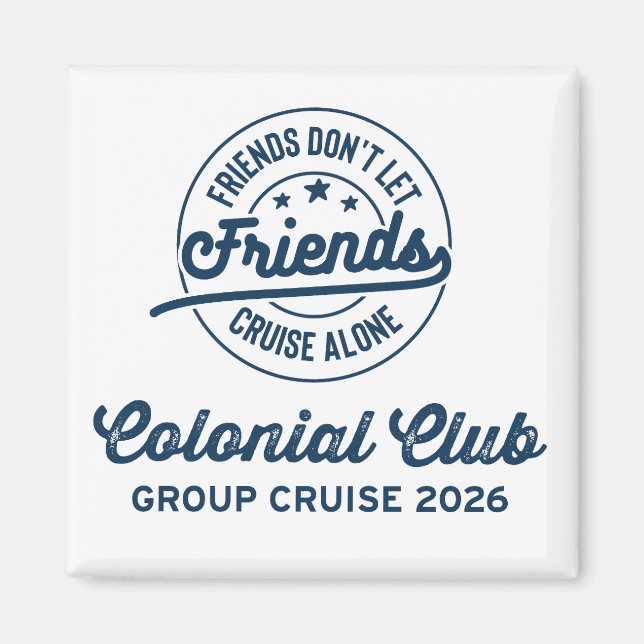 Colonial Klubb Group Cruise 2026 Magnet (Framsidan)