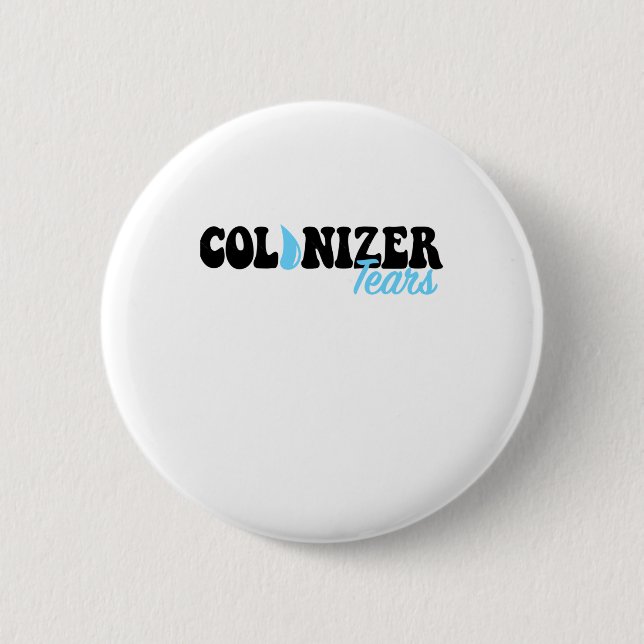 Colonizer Tårar Fontän Drink Stickers och Merch Knapp (Framsida)