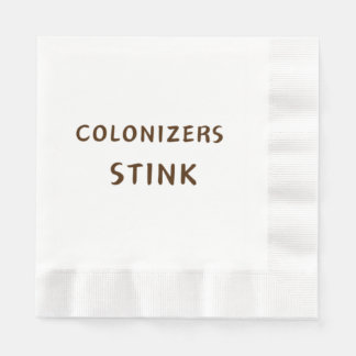 Colonizers Stink Pappersservett